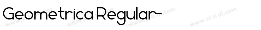 Geometrica Regular字体转换 Geometrica Regular字体转换